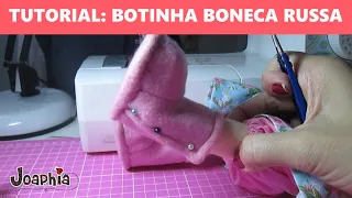 BOTINHA DA BONECA RUSSA