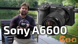 Обзор Sony A6600