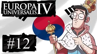 Let's Play EU4 - Mare Nostrum - The Choson One - Ep 12 - Ming is Scary