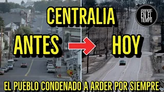 CENTRALIA el pueblo condenado a ARDER por siempre...