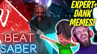 BEST DANK MEME SONGS IN BEAT SABER | DARTH MAUL STYLE | EXPERT CUSTOM SONGS