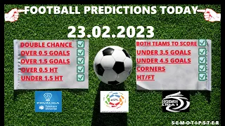 Football Predictions Today (23.02.2023)|Today Match Prediction|Football Betting Tips|Soccer Betting