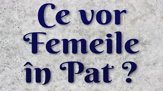 🔴  Ce Vor Femeile in Pat?  32 de Lucruri pe care Femeile le Vor in Pat