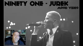 NINETY ONE - JUREK, Mood Video - Reaction with Rollen