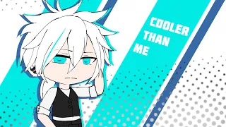 Cooler Than Me // GCMV