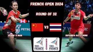 Supanida Katethong (THA) vs (CHN) Zhang Yi Man - R32 - French Open 2024 Badminton