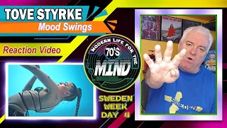 Tove Styrke "Mood Swings" REACTION VIDEO Sweden Week/Day 4. Fun Listen With A Legit Message! Great!