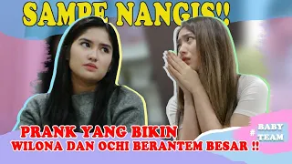 PRANK YG BIKIN WILONA DAN OCHI BERANTEM BESAR !