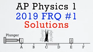 2019 #1 Free Response Question - AP Physics 1 - Exam Solution