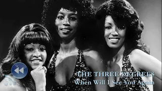 WHEN WILL I SEE YOU AGAIN (The Three Degrees) Retro RMXXX