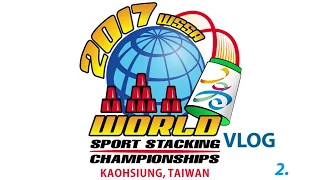 WORLD SPORT STACKING CHAMPIONSHIPS 2017 VLOG 2 0 - Day 1