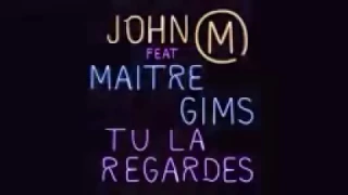 John Mamann - Tu la regardes ft. Maître Gims