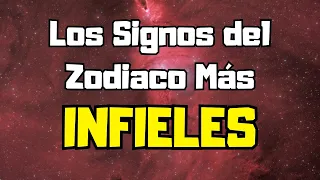 😈 Cuidado: Estos Son Los Signos Más Infieles del Zodiaco