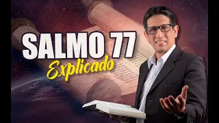 ✅ SALMO 77 - EXPLICADO 🔥 | Reavivados por su Palabra || 22 DE JULIO 2023
