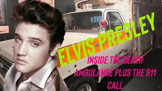 The Elvis Presley Death Ambulance | Plus Part of the Elvis 911 Call Never Before Heard | Exclusive