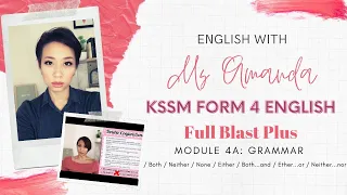 Module 4A:  Grammar All, Both, Neither, None, Either Form 4 English Full Blast Explained in BM
