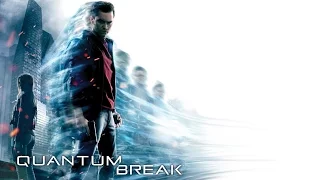 Quantum Break (Квантовый разрыв) - ТРЕЙЛЕР