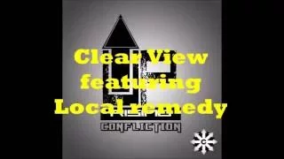 Confliction - Clear View (featuring Local Remedy) 2016