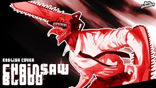 "CHAINSAW BLOOD" from Chainsaw Man (English Cover) | Dima Lancaster