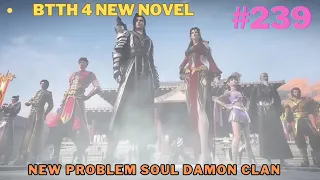 Btth 4 supreme realm episode 239 hindi explanation 3n novel