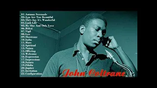 John Coltrane Greatest Hits || The Very Best  John Coltrane live 2018