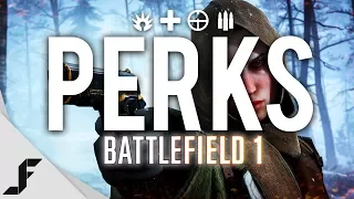 PERKS IN THE GAME - Battlefield 1 (Specializations are back!)