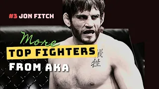 More Top Fighters From AKA | #3 Jon Fitch