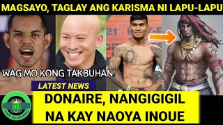 GRABE: Donaire, NANGIGIGIL NA kay Inoue | Magsayo, TAGLAY ang KARISMA ni Lapu-Lapu