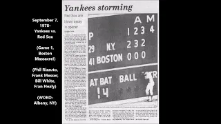 September 7, 1978-Yankees vs. Red Sox (WOKO Radio)