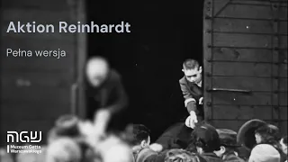 Dokument „Aktion Reinhardt” | pełna wersja