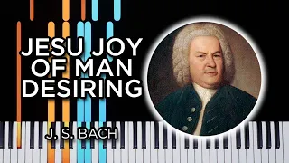 Jesu Joy of Man Desiring (J.S. Bach) - Piano Tutorial