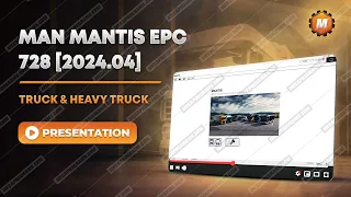 Testing New MAN MANTIS EPC 728 [2024.04]