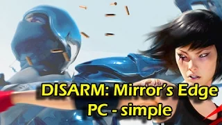 How to Disarm in Mirror's Edge