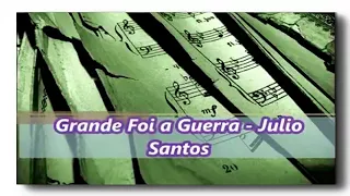 Hinos Avulsos🎸 Grande Foi a Guerra🎸 - Julio Santos
