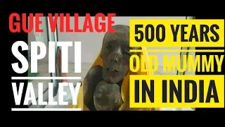 Ride to 500 years old mummy in india- spiti valley- gue monastery