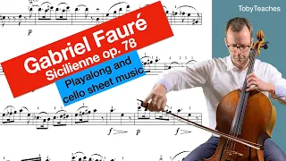 Gabriel Fauré, Sicilienne, for Cello and Piano op. 78 | Playalong | Piano Accompaniment | Sheetmusic