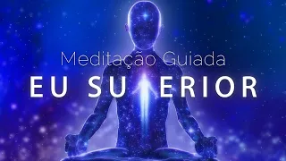 🔴 MEDITAÇÃO GUIADA para CONEXÃO COM  O EU SUPERIOR (Expansão da consciência)