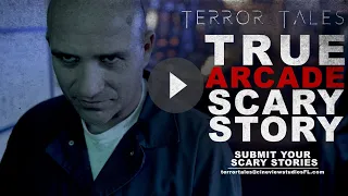 Horror Anthology Series - Terror Tales - "Arcade"