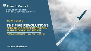 The five revolutions: Examining defense innovation in the Indo-Pacific region