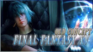 Final Fantasy XV - Old Concept Art Trailer