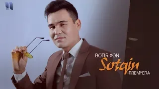 Botir Xon - Sotqin | Ботир Хон - Сотқин (music version)