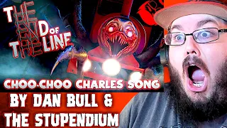 THE END OF THE LINE | @TheStupendium & @danbull | Choo-Choo Charles Song! REACTION!!!