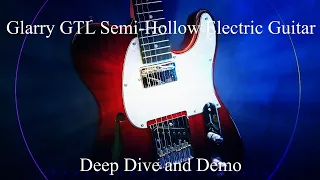 Glarry GTL Semi-Hollow Guitar Deep Dive and Demo.  Wine Red Tele Style Guitar