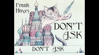 Frank Hayes - Moscow Nights / Afghanistan [HQ]