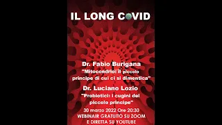 "Mitocondrio & Probiotici nel long covid" con dr. F.Burigana & dr. L.Lozio Organizza: Mira Matovic