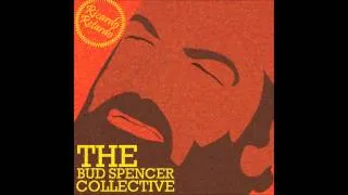 The Bud Spencer Collective - My Name Was Never Richard (And It Never Will Be)