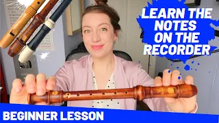Beginner Recorder Lesson: learning the notes | Team Recorder