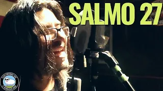 Salmo 27 - Eliud Emmanuel Díaz