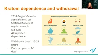 Kratom Use and Dependence - Kate Neitzke, MD