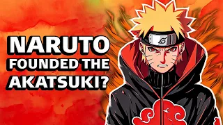 What If Naruto Helped Found The Akatsuki? (Full Movie)